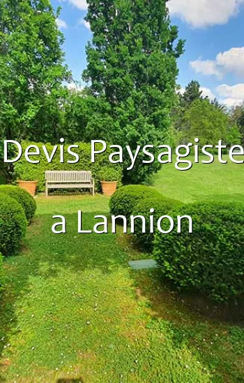 Devis Paysagiste a Lannion